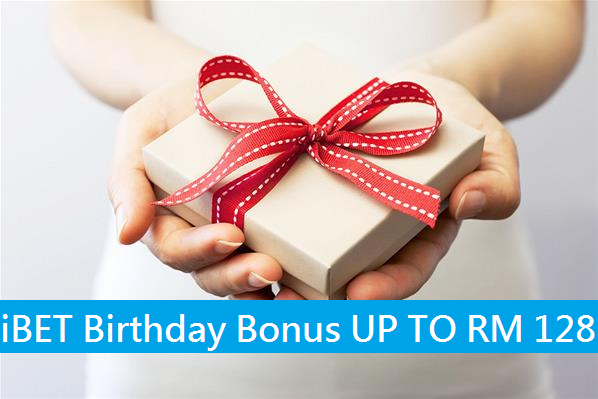 iBET Birthday Bonus RM 38, RM 88 & RM 128