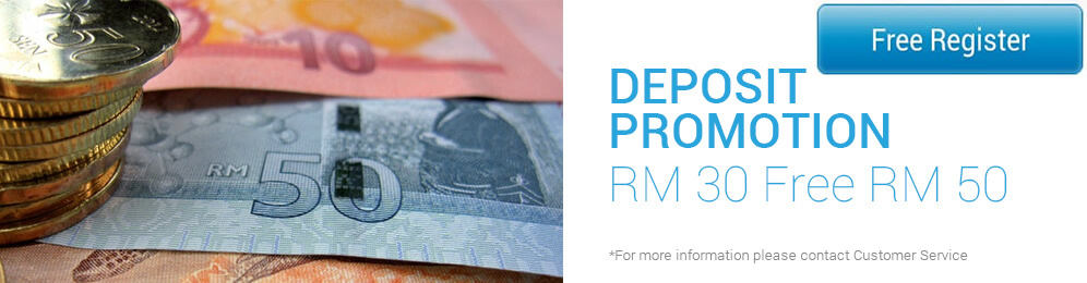 Deposit Promotion RM30 Free RM50!